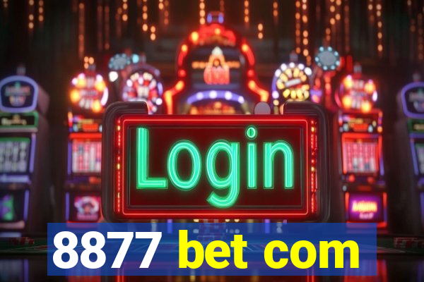 8877 bet com